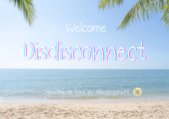 Disdisconnect: A Handmade Display Font for Digital Branding