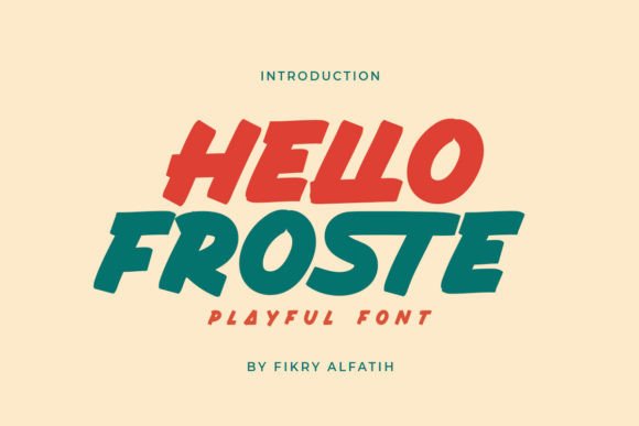 Hello Froste: A Vibrant Display Font for Small Business Branding