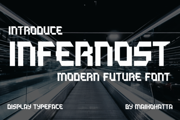 Infernost: A Futuristic Display Font for Modern Publishing