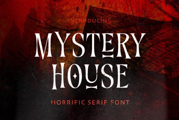 Mystery House: The Serif Display Font That Demands Attention