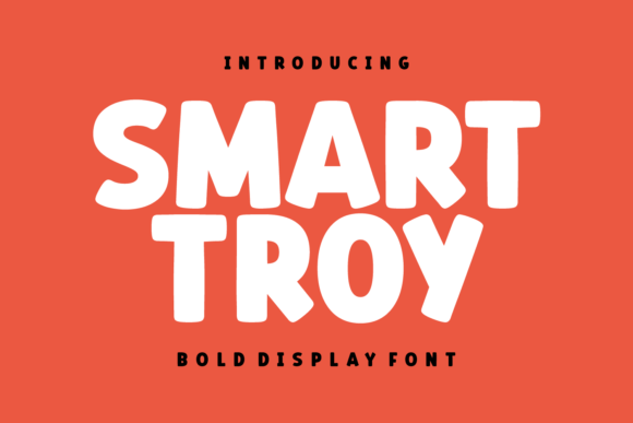 Smart Troy Font: Friendly Display Type for Handmade Labels & Printables